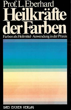 Eberhard, Heilkräfte der Farben.