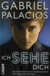 Palacios, Ich sehe dich.