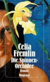 Fremlin, Die Spinnen-Orchidee.