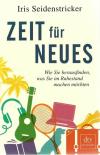 Seidenstricker, Zeit für Neues