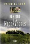 Shaw, Der Ruf des Regenvogels_2.