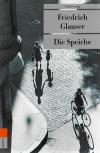 Glauser, Die Speiche.