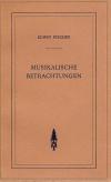 Fischer, Musikalische Betrachtungen