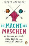 Napoleoni, Die Macht der Maschen.