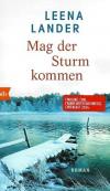Lander, Mag der Sturm kommen.