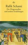 Schami, Der Fliegenmelker und andere Erzählungen