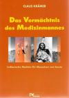 Krämer, Das Vermächtnis des Medizinmannes.