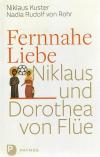 Kuster, Fernnahe Liebe