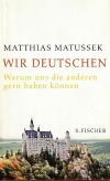Matussek, Wir Deutschen