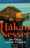 Nesser, Die Fliege und die Ewigkeit