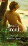 Groult, Salz auf unserer Haut