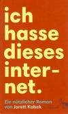 Kobek, ich hasse dieses internet