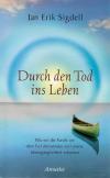 Sigdell, Durch den Tod ins Leben