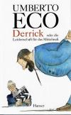 Eco, Derrick oder die Leidenschaft für das Mittelmass