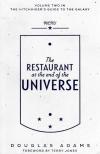 Adams, The Restaurant at the end of the Universe