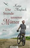 Maybach. Die Stunde unserer mütter.