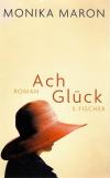 Maron, Ach Glück.