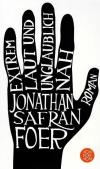 Foer Jonathan Safran, Extrem laut & unglaublich