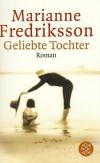 Fredriksson, Geliebte Tochter.