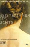 Broeckhoven, Chàtelet, Pehnt, Walser, Meisterinnen Des Lichts