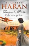 Haran, Fliegende Ärzte - Eine mutige Frau3