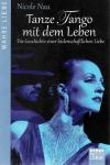 Nao, Tanze Tango mit dem Leben.