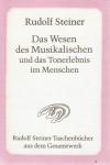 Steiner, Das Wesen des Musikalischen und das Tonerlebnis im Menschen.