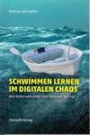 Wampfler,Schwimmen lernen im Digitalen Chaos.