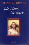 Rivers, Die Liebe ist stark.jpeg
