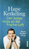 Kerkeling, Der Junge muss an die frische Luft3