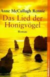 Mc Cullagh, Das Lied der Honigvögel.