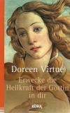 Virtue, Erwecke die Heilkraft der Göttin in dir.