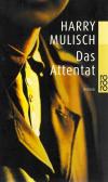 Mulisch. Das Attentat