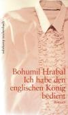 Hrabal, Ich habe den englischen König bedient