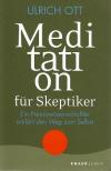 Ott, Meditation für Skeptiker.