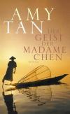 Amy Tan, Der Geist der Madame Chen.j