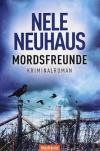 Neuhaus, Mordsfreunde.