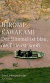 Hanser, Der Himmel ist blau, die Erde ist weiss.