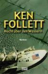 Follett, Nacht über den Wassern