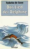 De Cesco, Das Lied der Delphine