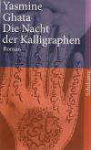 Ghata, Dir Nacht der Kalligraphen.