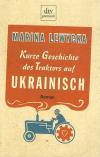 Lewycka, Kurze Geschichte des Traktors.