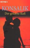 Heinz G. Der goldene Kuss