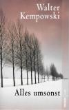 Kempowski, Alles umsonst.