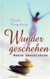 Kingsbury, Wunder geschehen.