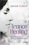 Yilmaz, Trance Healing