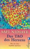 Nidiaye, Das Tao des Herzens