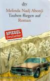 Nadj Abonji, Tauben fliegen auf.