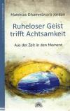 Jordan, Ruheloser Geist trifft Achtsamkeit