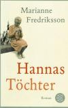 Fredriksson, Hannas Töchter